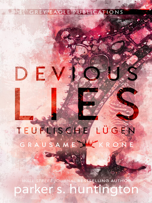 Title details for Devious lies – Teuflische Lügen by Parker S. Huntington - Available